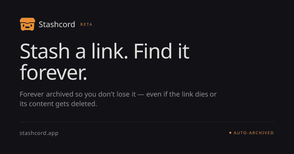 Stashcord — Stash a link. Find it forever.